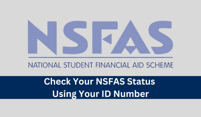 How to Check Your NSFAS Status Using Your ID Number