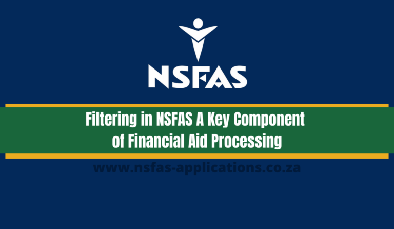 Filtering in NSFAS: A Key Component of Financial Aid Processing
