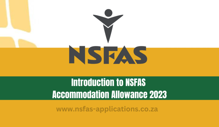 Introduction to NSFAS Accommodation Allowance 2023