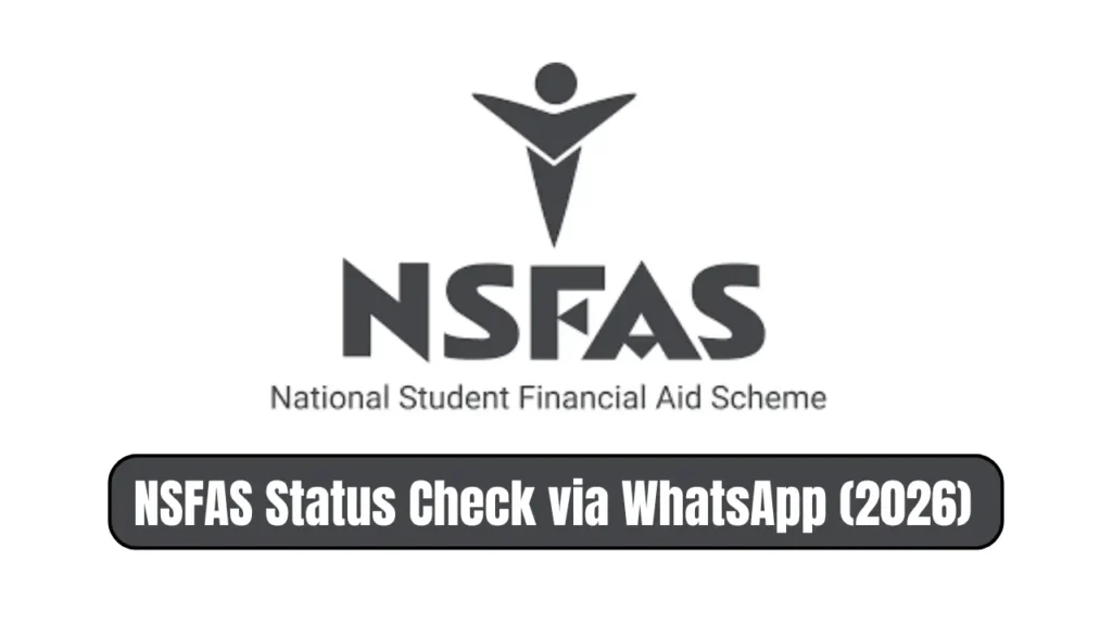 How to Check Your NSFAS Application Status for 2026 Complete Method Explained