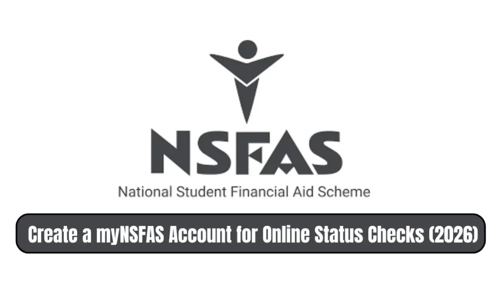 How to Check Your NSFAS Application Status for 2026 Complete Method Explained