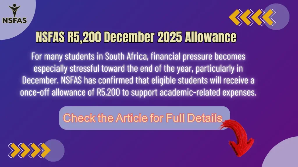 NSFAS R5200 December 2025 Allowance Find Out Payment Distribution Details