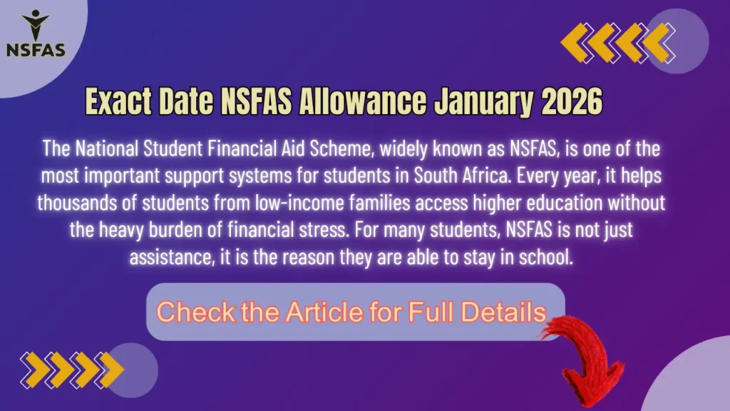 Exact Date NSFAS Allowance January 2026 Check Complete Information 