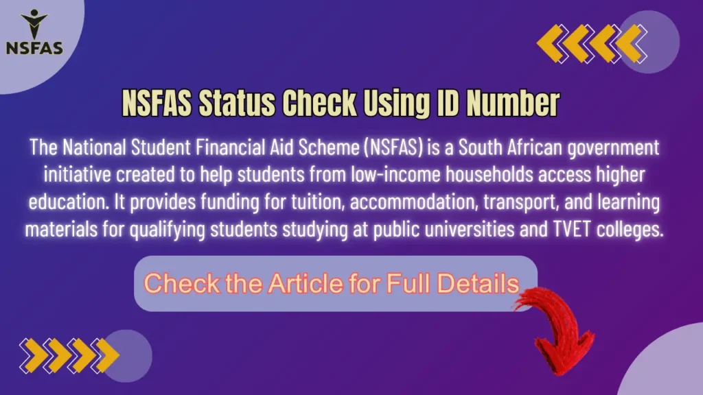 NSFAS Status Check Using ID Number Via the myNSFAS Student Portal