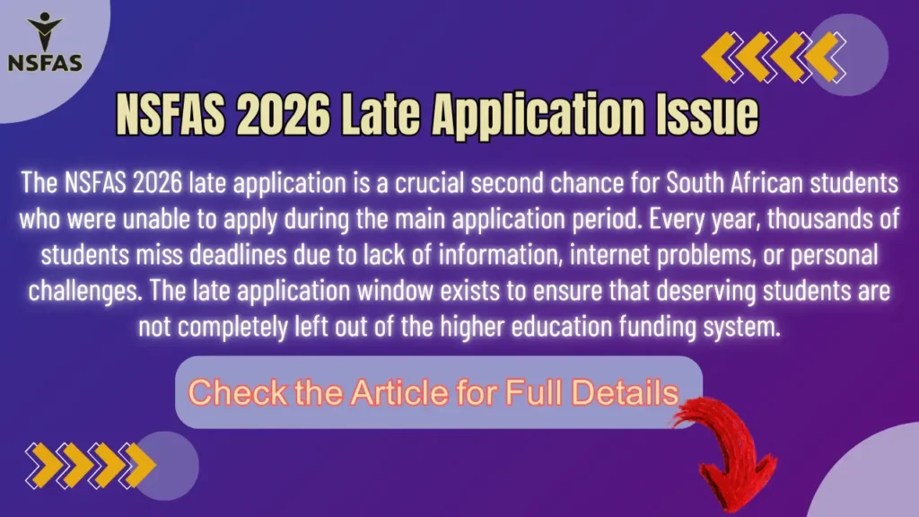 NSFAS 2026 Late Application Issue Check Correct Required Documents and Eligibility Criteria